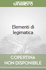 Elementi di legimatica libro