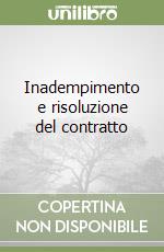 Inadempimento e risoluzione del contratto libro