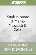 Studi in onore di Manlio Mazziotti Di Celso libro