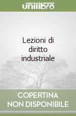 Lezioni di diritto industriale