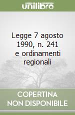 Legge 7 agosto 1990, n. 241 e ordinamenti regionali libro