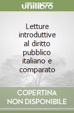Letture introduttive al diritto pubblico italiano e comparato libro