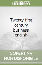 Twenty-first century business english libro