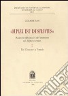 «Duplex est ususfructus». Ricerche sulla natura dell'usufrutto nel diritto comune. Vol. 1: Dai glossatori a Bartolo libro