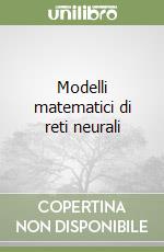 Modelli matematici di reti neurali
