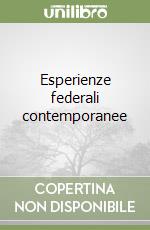 Esperienze federali contemporanee libro