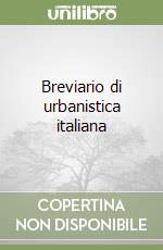 Breviario di urbanistica italiana libro