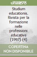 Studium educationis. Rivista per la formazione nelle professioni educative (1997) (4) libro