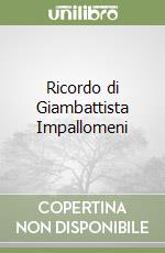 Ricordo di Giambattista Impallomeni libro