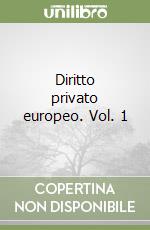 Diritto privato europeo. Vol. 1 libro