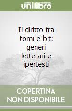 Il diritto fra tomi e bit: generi letterari e ipertesti libro