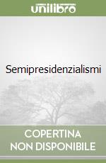 Semipresidenzialismi libro