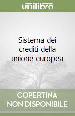 Sistema dei crediti della unione europea libro