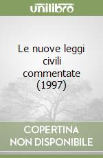 Le nuove leggi civili commentate (1997) (3) libro