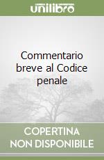 Commentario breve al Codice penale libro