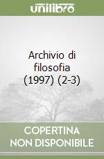 Archivio di filosofia (1997) (2-3)