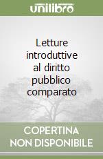 Letture introduttive al diritto pubblico comparato libro