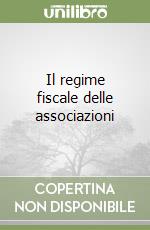 Il regime fiscale delle associazioni libro