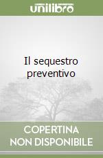 Il sequestro preventivo libro