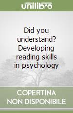Did you understand? Developing reading skills in psychology libro