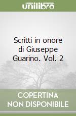 Scritti in onore di Giuseppe Guarino. Vol. 2 libro