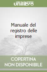 Manuale del registro delle imprese