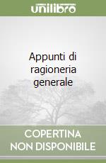 Appunti di ragioneria generale libro