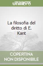 La filosofia del diritto di E. Kant libro