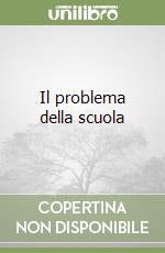 Il problema della scuola