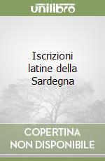 Iscrizioni latine della Sardegna (1) libro