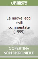 Le nuove leggi civili commentate (1999) (1) libro