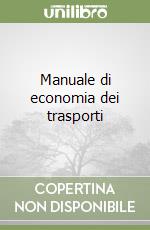 Manuale di economia dei trasporti