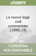 Le nuove leggi civili commentate (1999) (4) libro