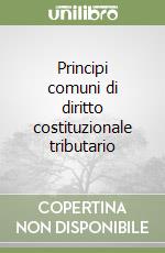 Principi comuni di diritto costituzionale tributario