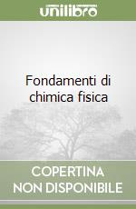 Fondamenti di chimica fisica libro