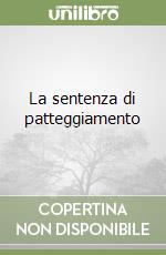 La sentenza di patteggiamento