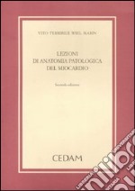 Lezioni di anatomia patologica del miocardio