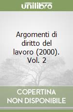 Argomenti di diritto del lavoro (2000). Vol. 2 libro