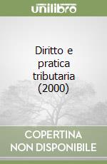 Diritto e pratica tributaria (2000) (3) libro