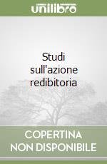 Studi sull'azione redibitoria libro