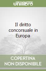 Il diritto concorsuale in Europa