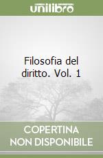 Filosofia del diritto. Vol. 1 libro