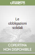 Le obbligazioni solidali libro