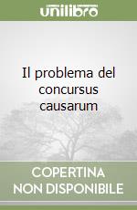 Il problema del concursus causarum libro