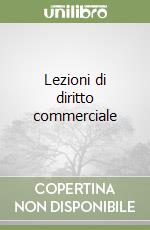 Lezioni di diritto commerciale