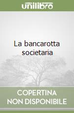 La bancarotta societaria libro