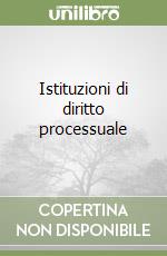 Istituzioni di diritto processuale