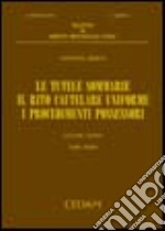 Trattato di diritto processuale civile. Con CD-ROM. Vol. 3/1: Le tutele sommarie. Il rito cautelare uniforme. I procedimenti possessori libro