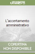 L'accertamento amministrativo libro