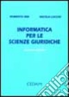 Informatica per le scienze giuridiche libro